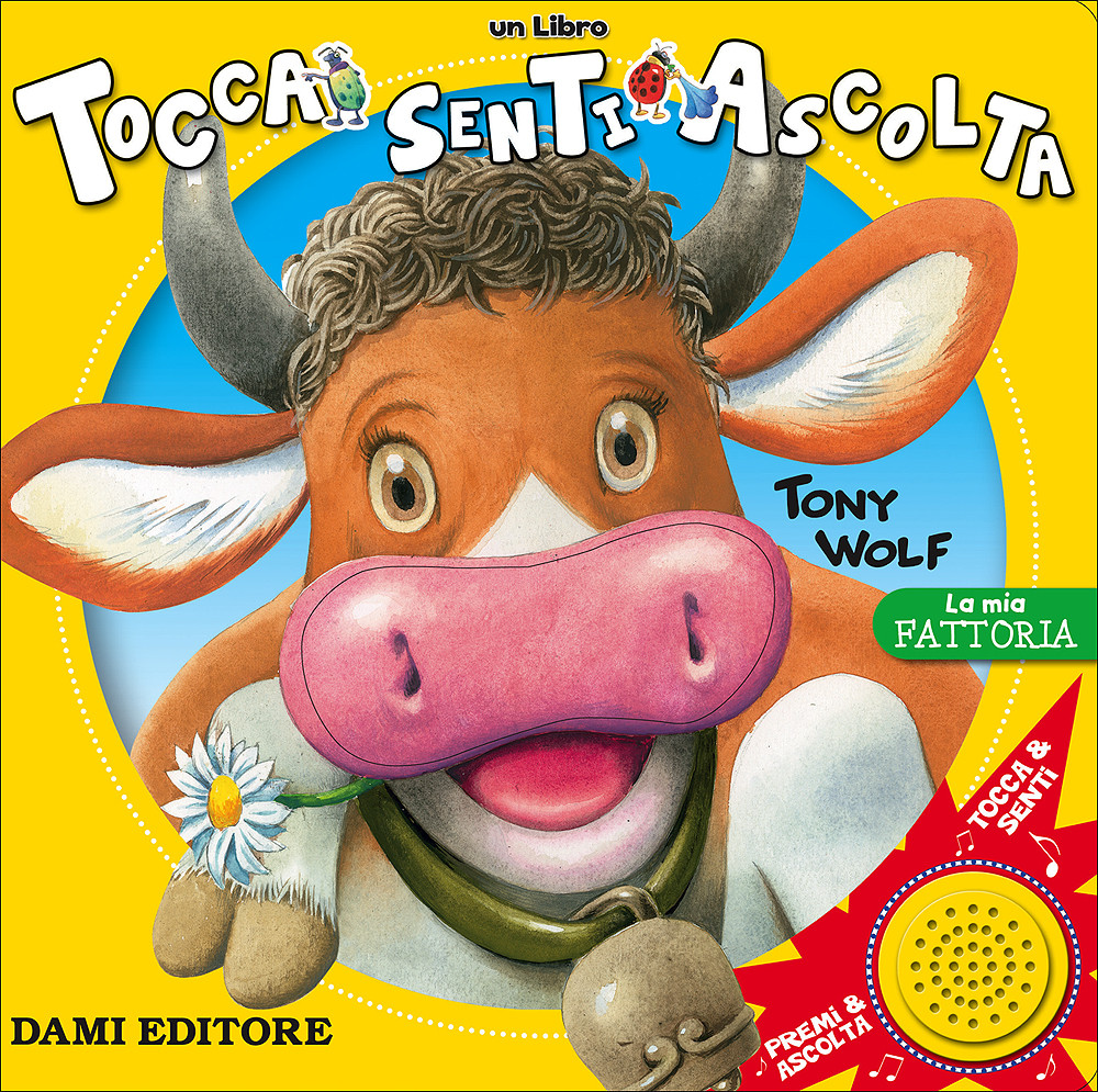 Libro 'La Mia Fattoria' Tony Wolf Dami - : Recensioni